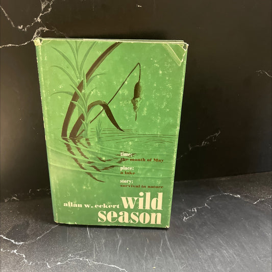 wild season book, by allan w. eckert, 1967 Hardcover image 1