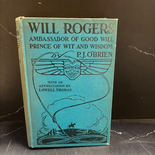 will rogers ambassador of good will prince of wit and wisdom book, by P. J. O'BRIEN, 1935 Hardcover image 1