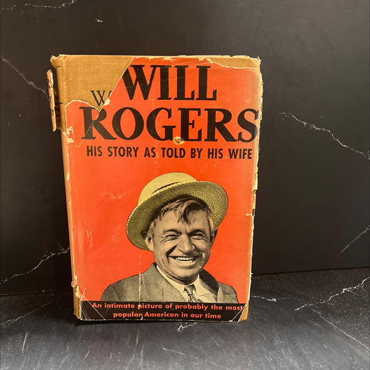 will rogers the story of his life told by his wife betty rogers book, by betty rogers, 1943 Hardcover image 1