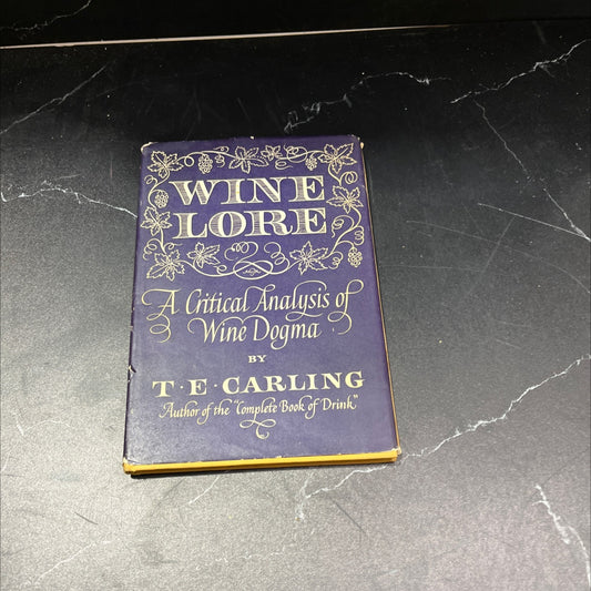 wine lore book, by te carling, 1954 Hardcover, Vintage image 1