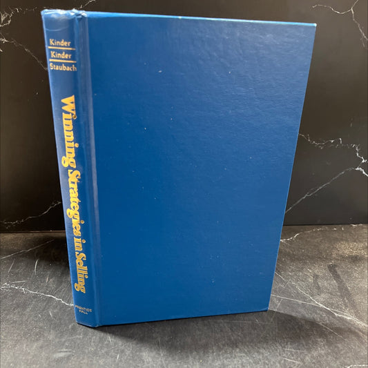 winning strategies in selling book, by Jack Kinder, Jr., Garry D. Kinder, Roger Staubach, 1981 Hardcover image 1