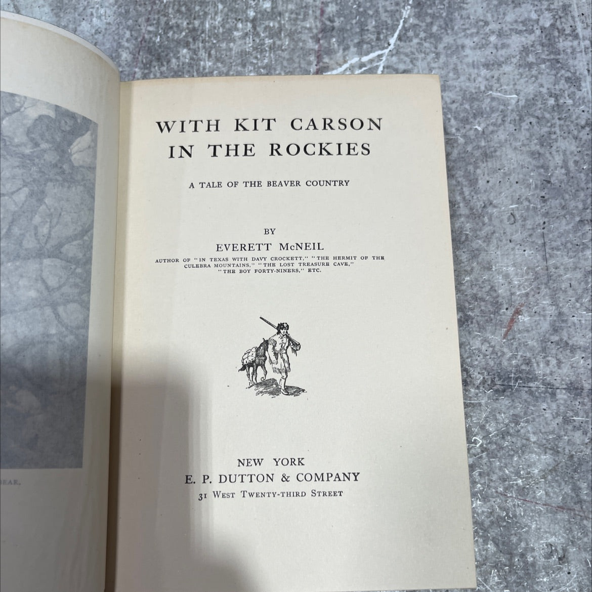 with kit carson in the rockies a tale of the beaver country book, by everett mcneil, 1909 Hardcover image 2