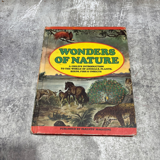 wonders of nature a child's introduction to the world of animals, plants, birds, fish & insects book, by unknown, 1974 image 1
