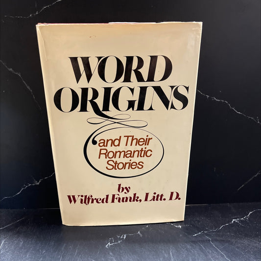 word origins and their romantic stories book, by wilfred funk, 1978 Hardcover image 1