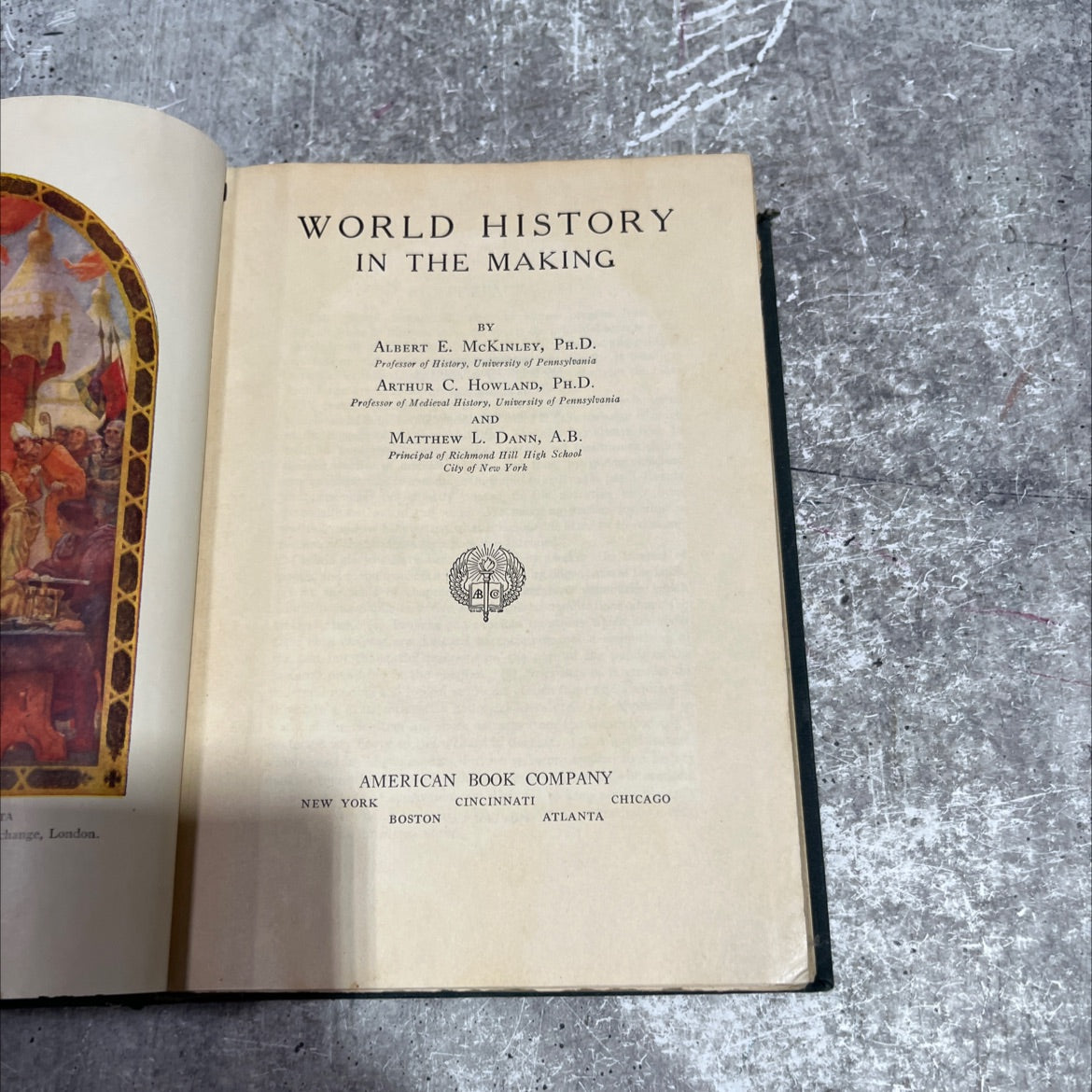 world history in the making book, by albert e. mckinley, ph.d., arthur c. howland, ph.d., matthew l. dann, a.b., 1927 image 2