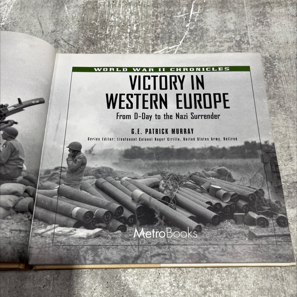world war ii chronicles victory in western europe from d-day to the nazi surrender book, by g.e. patrick murray, 1999 image 2