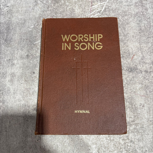 worship in song hymnal book, by unknown, 1972 Hardcover image 1