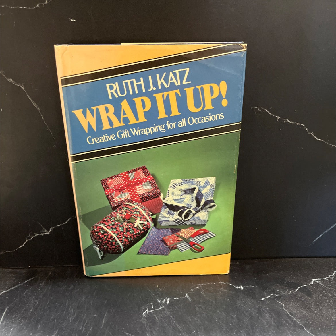 wrap it up! creative gift wrapping for all occasions book, by ruth j. katz, 1983 Hardcover image 1