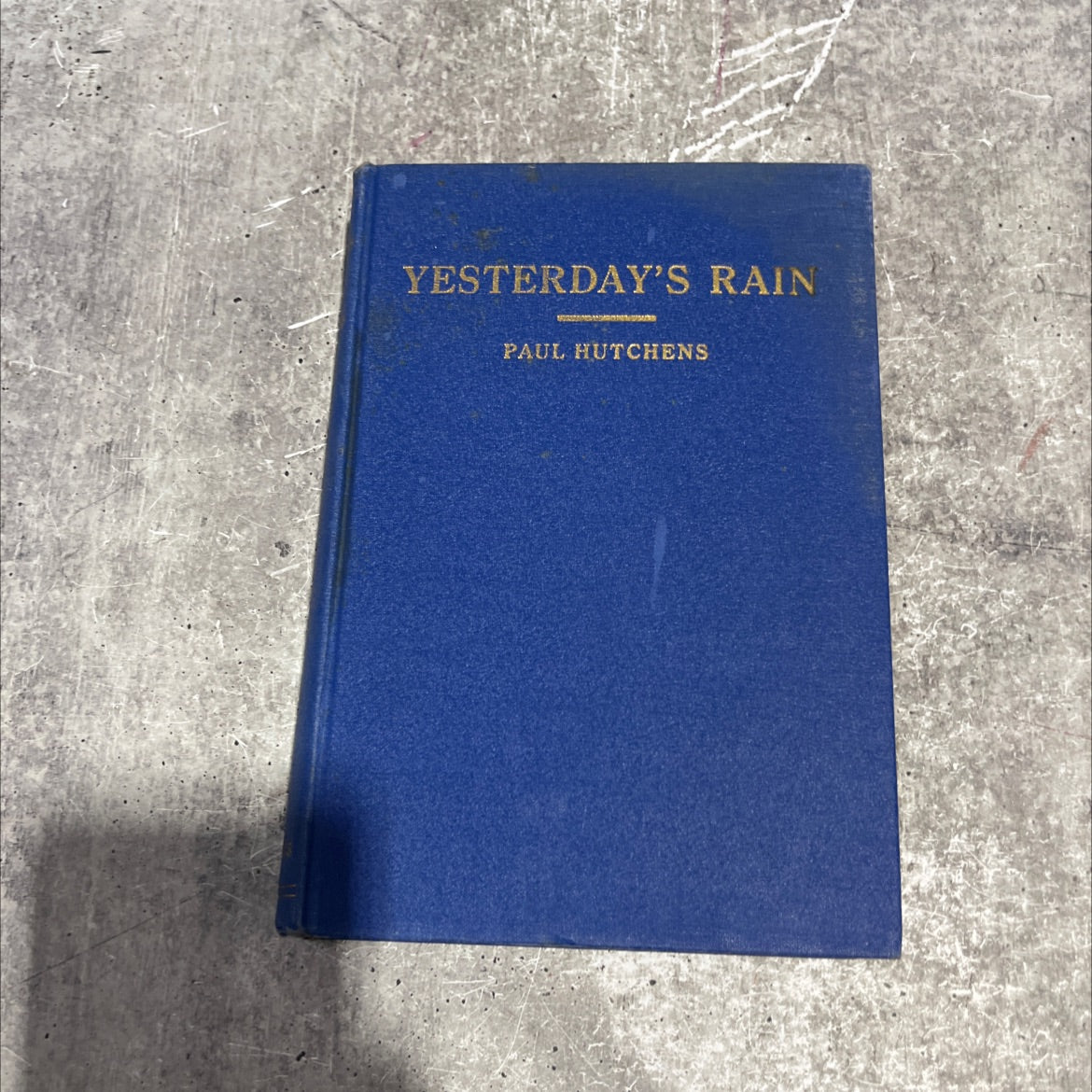 yesterday's rain book, by paul hutchens, 1943 Hardcover image 1