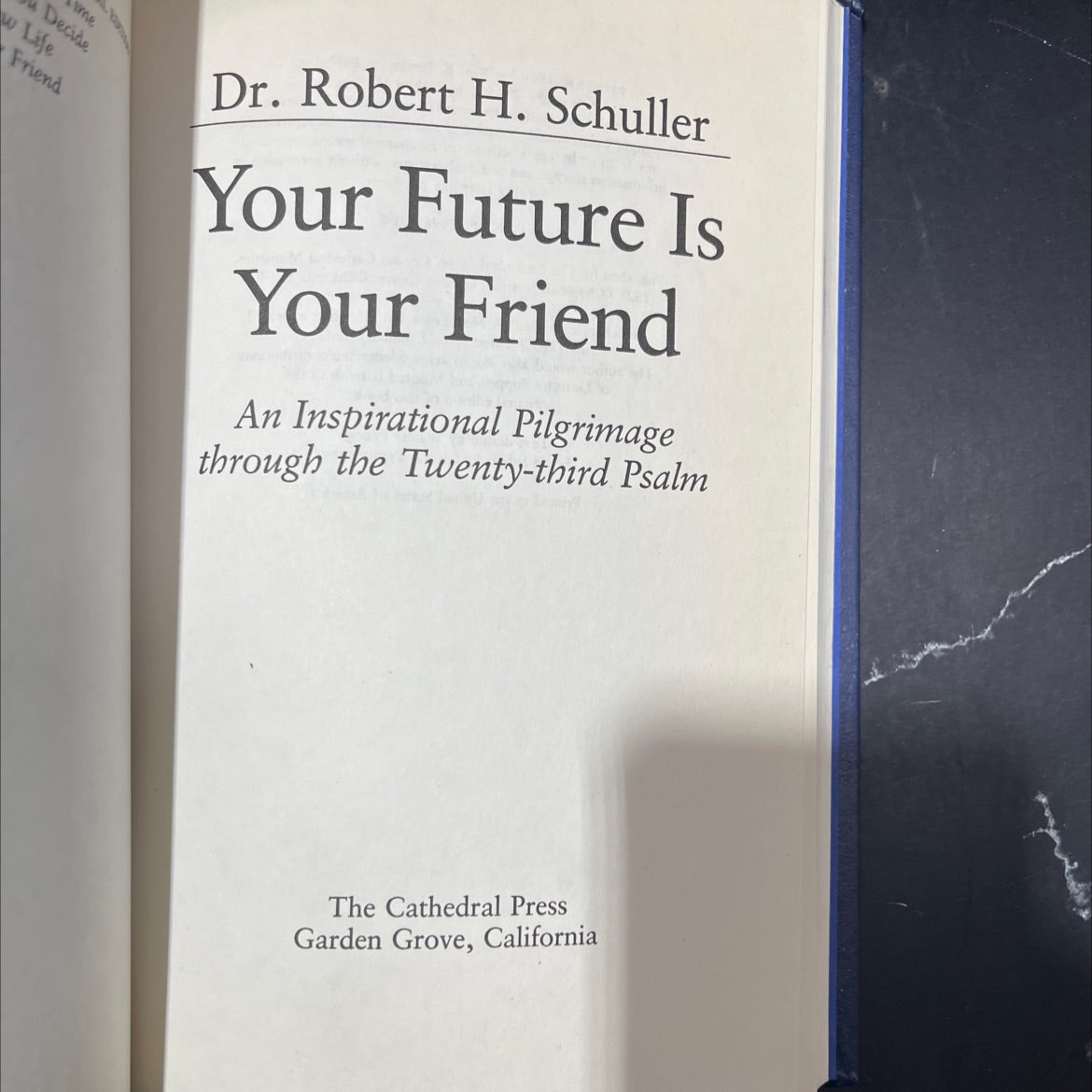 your future is your friend book, by Robert H. Schuller, 1991 Hardcover image 2