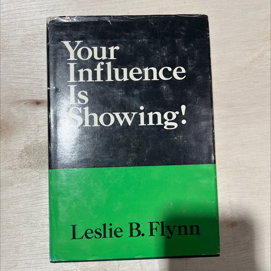 your influence is showing! book, by leslie b. flynn, 1967 Hardcover, Vintage image 1